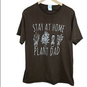 Stay at Home Plant Dad Tee T-Shirt size Large